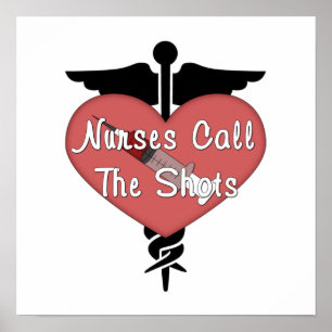 Nurses Call The Shots Poster