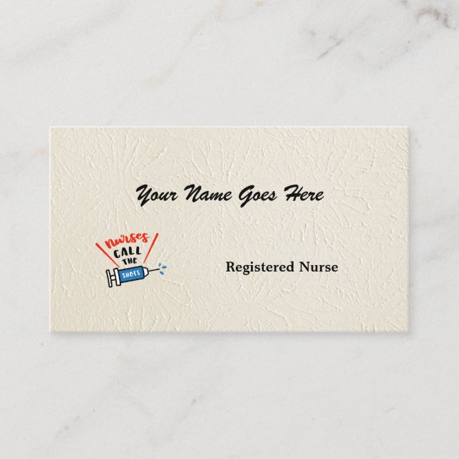 Nurses Call the Shots special personalized Business Card (Front)