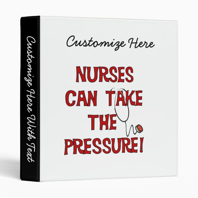 Nurses Can Take the Pressure Binder (Front/Spine)