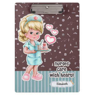 Nurses care with Heart. Nurse Appreciation Gift Clipboard