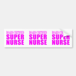 Nurses Cool Pink Gifts Board Certified Super Nurse Bumper Sticker