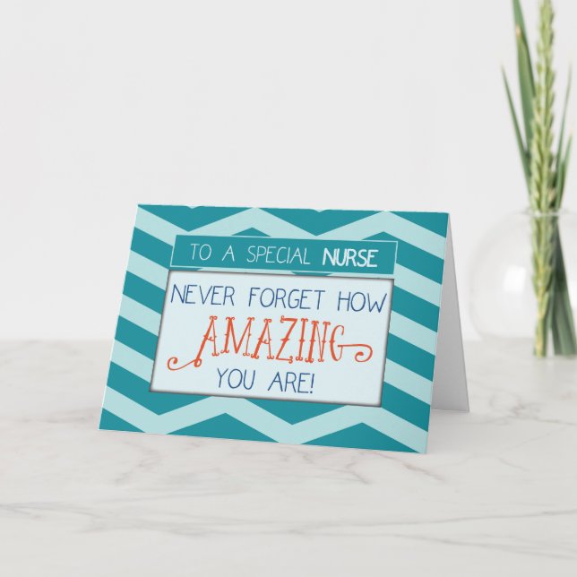 Nurses Day, Amazing with Teal Chevron Stripes Card (Front)