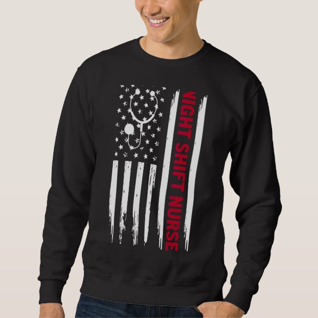 Nurses Day  Night Shift Nurse Sweatshirt (Front)