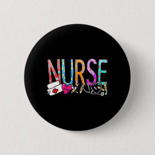 NURSE'S DAY NURSE WEEK Nurse Life 2022 Mother  2 Inch Round Button