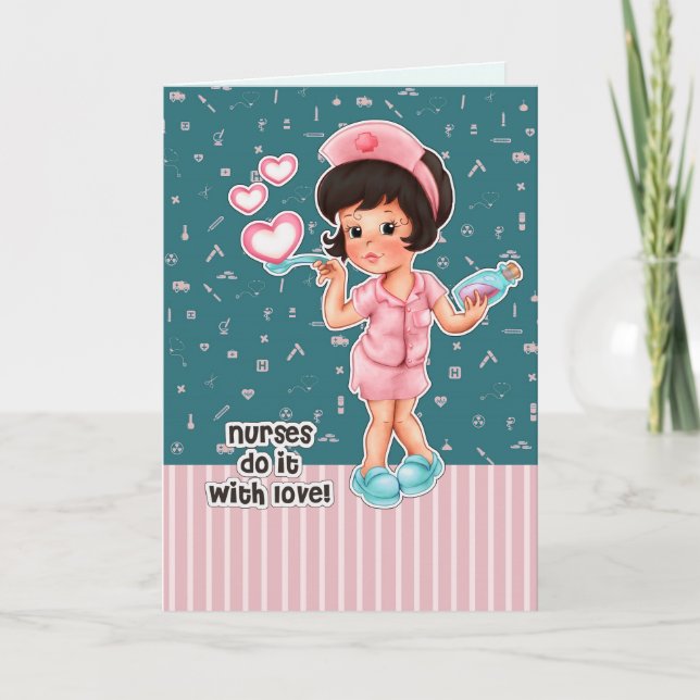 Nurses do it with Love. Cute Brunette Nurse Thank You Card (Front)