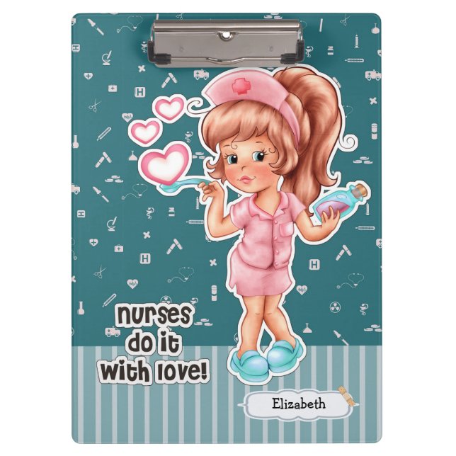 Nurses do it with Love. Nurse Appreciation Gift Clipboard (Front)