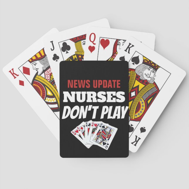 Nurses Don't Play Cards Playing Cards (Back)
