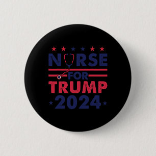Nurses For Trump 2024 America Stars Flag Stripes T 2 Inch Round Button