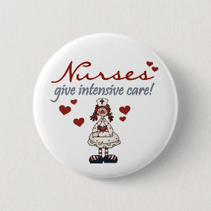 Nurses Give Intensive Care t-shirts and Gifts 2 Inch Round Button