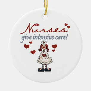 Nurses Give Intensive Care t-shirts and Gifts Ceramic Ornament