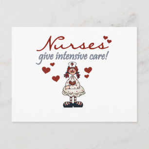 Nurses Give Intensive Care t-shirts and Gifts Postcard