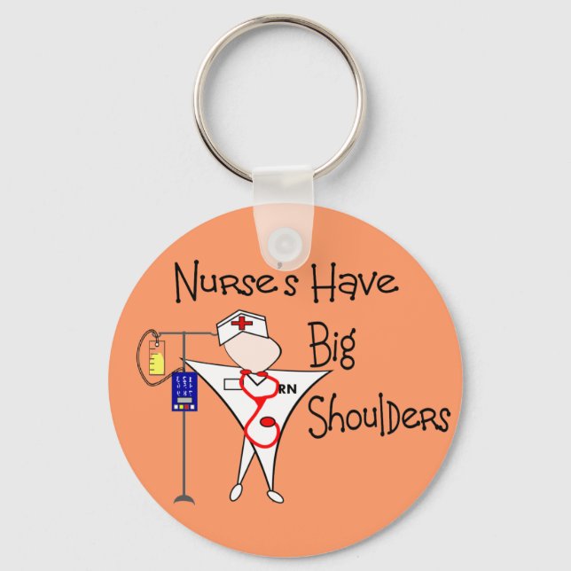 Nurse's Have Big Shoulders--Story Art Gifts Keychain (Front)