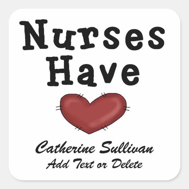 Nurses Have Heart Square Sticker (Front)