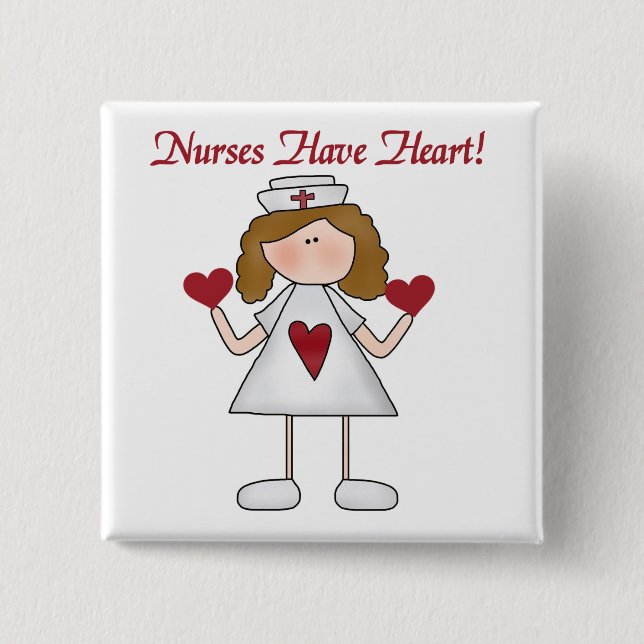 Nurses Have Heart T-shirts and Gifts 2 Inch Square Button (Front)