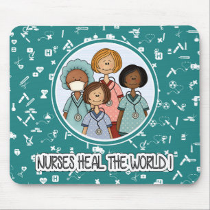 Nurses heal the World. Gift  Mouse Pad