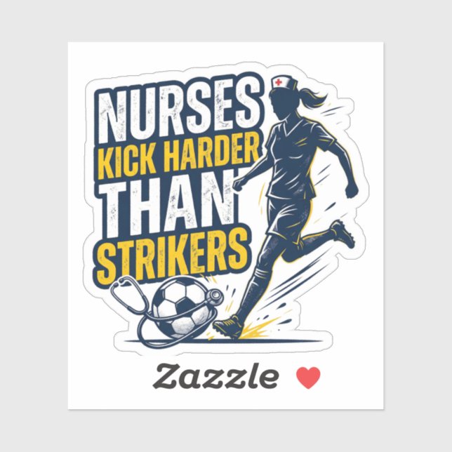 Nurses Kick Harder Than Strikers (Sheet)