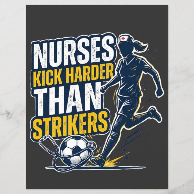 Nurses Kick Harder Than Strikers Flyer (Front)