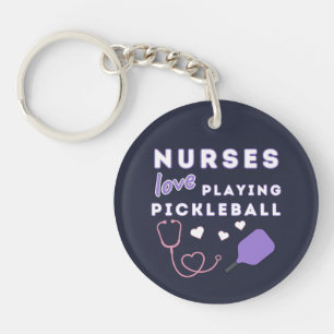 Nurses Love Playing Pickleball Keychain