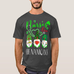 Nurses Love Shenanigans Funny Gnomes Nurse St Patr T-Shirt