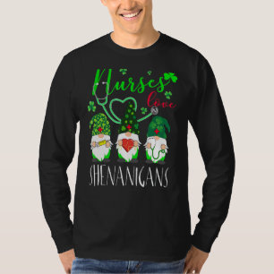 Nurses Love Shenanigans Funny Gnomes Nurse St Patr T-Shirt
