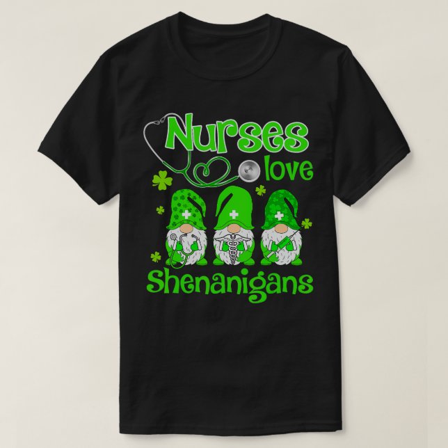 Nurses Love ShenanigansGnomes Nurse St Patricks da T-Shirt (Design Front)
