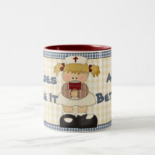 Nurses Make It All Better Coffee Mug