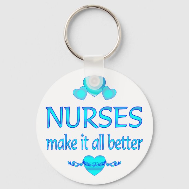 Nurses Make it Better Keychain (Front)