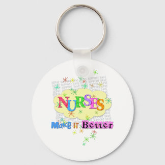 nurses make it better keychain