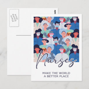 Nurses make the world a better place  postcard