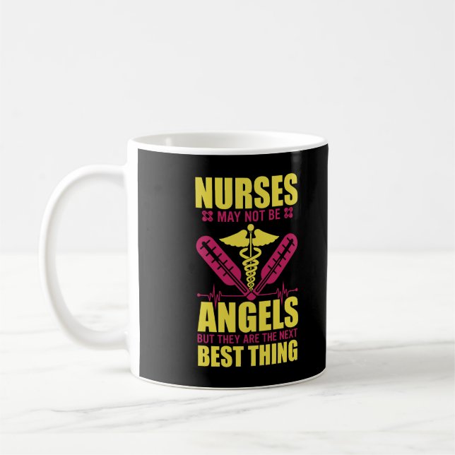 Nurses May Not Be Angels Coffee Mug (Left)