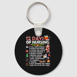 Nurses Merry Christmas Fun 12 Days Of Nursing Xmas Keychain