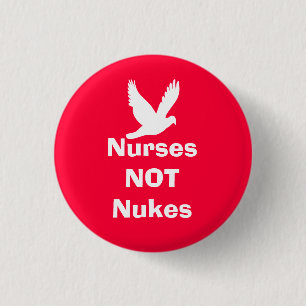 Nurses Not Nukes Scottish Independence Peace Badge 1 Inch Round Button