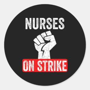 Nurses On Strike Nnu National Nurses United Staffi Classic Round Sticker
