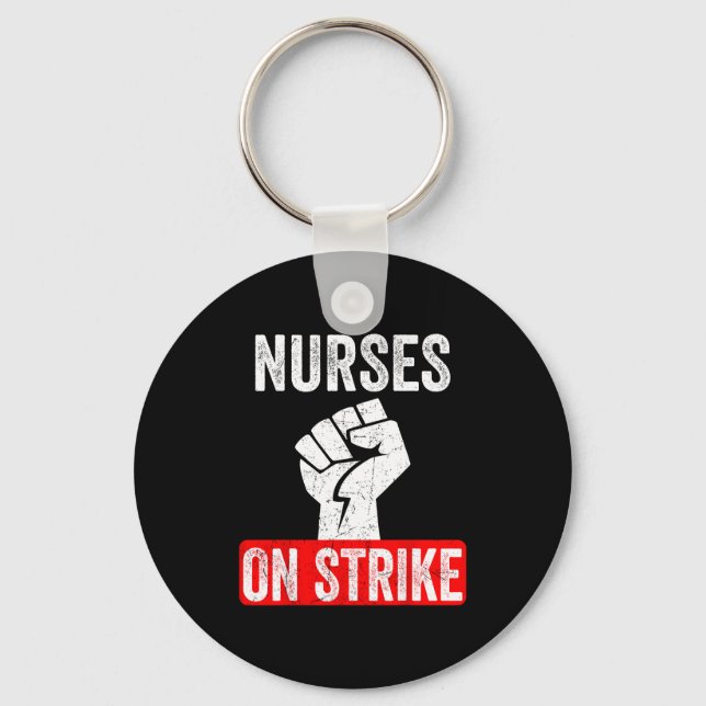Nurses On Strike Nnu National Nurses United Staffi Keychain (Front)