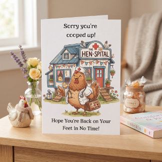 Nurse's Orders | Get Well Soon Funny Chicken Card