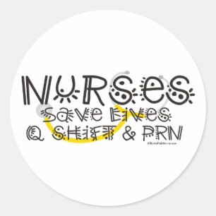 Nurses Save Lives Classic Round Sticker