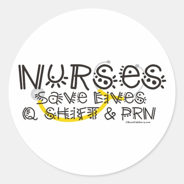 Nurses Save Lives Classic Round Sticker (Front)