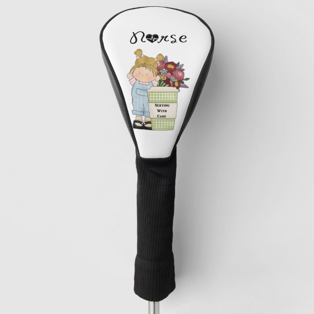 Nurses Serving With Care  Golf Head Cover (Front)