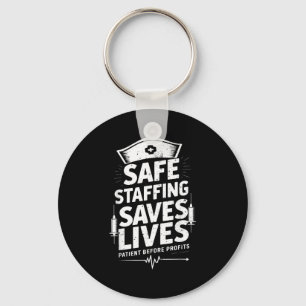 Nurses Strike Save Nursing Suprt Safe Staffing Sav Keychain