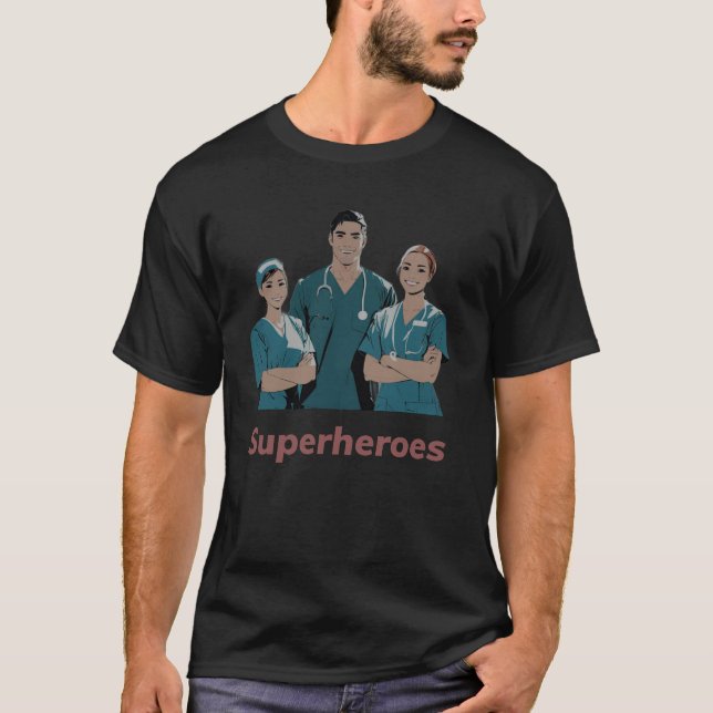 Nurses Superheroes T-Shirt (Front)