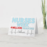 Nurses Week 4 Million Reasons to Celebrate Blue