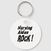 Nursing Aides Rock! Keychain