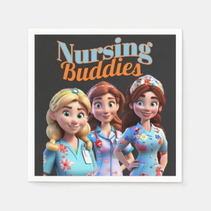 Nursing Buddies, Nurse Friends, Nurse Coworkers Napkin