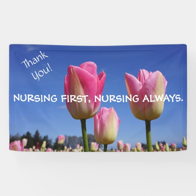 Nursing First Always Banners Nurses Week Thanks (Horizontal)