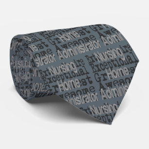 Nursing Home Administrator Extraordinaire Tie