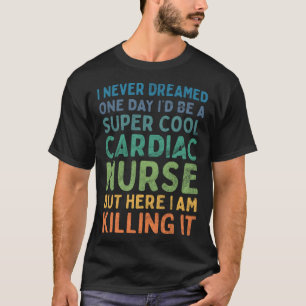 Nursing Hospital Doctor Cardiac Nurse T-Shirt