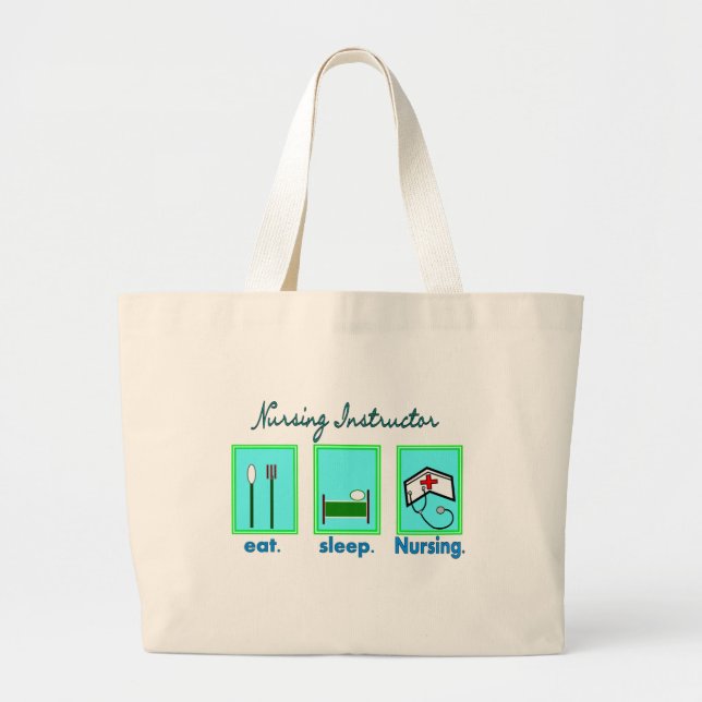 Nursing Instructor "Eat, Sleep Nursing" Gifts Large Tote Bag (Front)