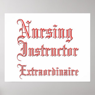 Nursing Instructor - Extraordinaire Poster
