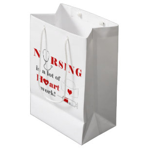 Nursing is a lot of heartwork medium gift bag