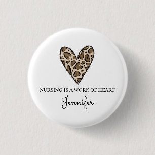 Nursing is a Work of Heart Custom Thank You  1 Inch Round Button